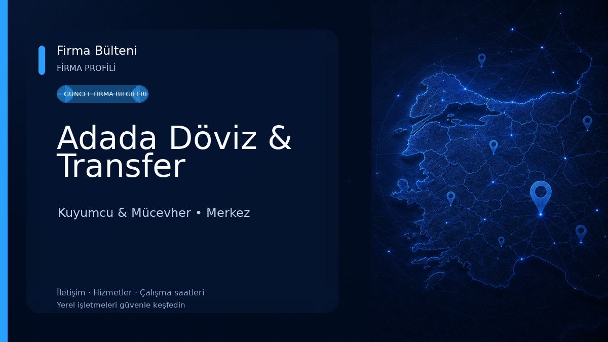 Adada Döviz & Transfer Kuyumcu & Mücevher