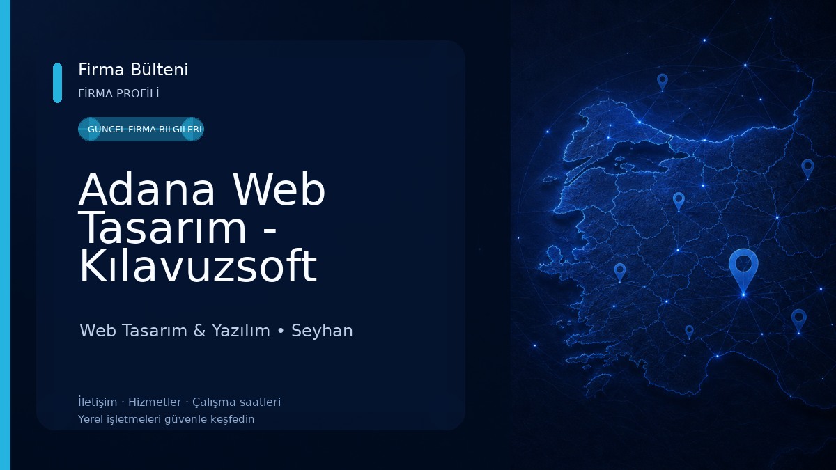 Adana Web Tasarım - Kılavuzsoft Web Tasarım & Yazılım