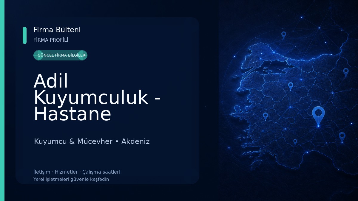 Adil Kuyumculuk - Hastane Caddesi Merkez Kuyumcu & Mücevher