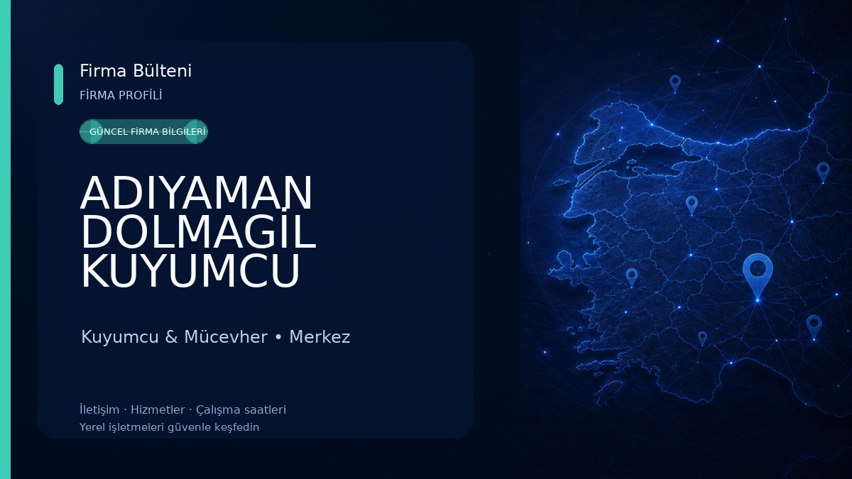 ADIYAMAN DOLMAGİL KUYUMCU Kuyumcu & Mücevher