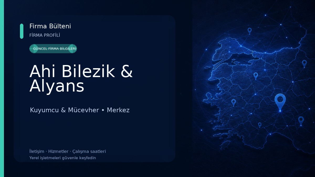 Ahi Bilezik & Alyans Kuyumcu & Mücevher