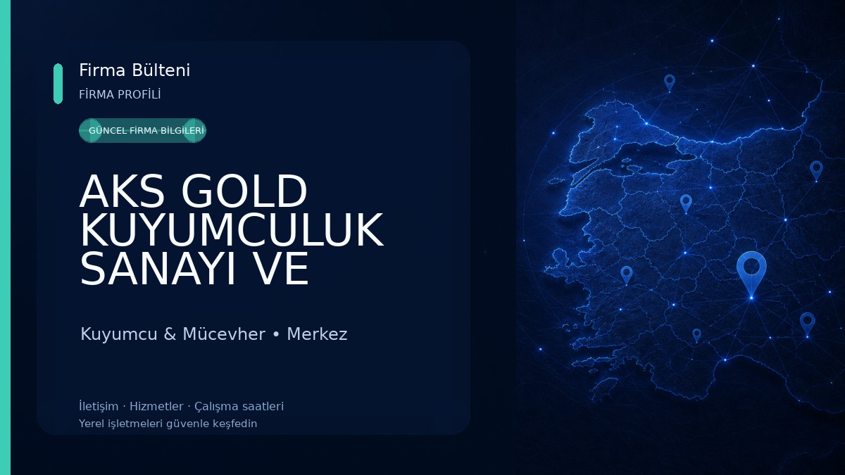 AKS GOLD KUYUMCULUK SANAYI VE TICARET LIMITED SIRKETI Kuyumcu & Mücevher