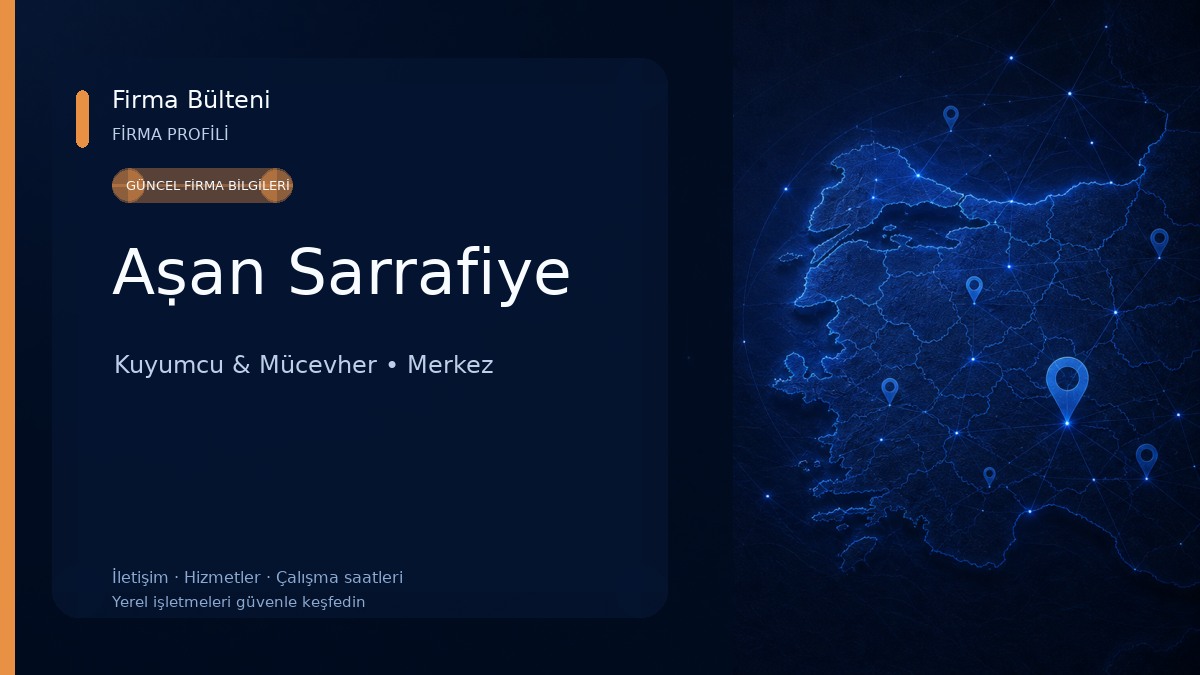Aṣan Sarrafiye Kuyumcu & Mücevher