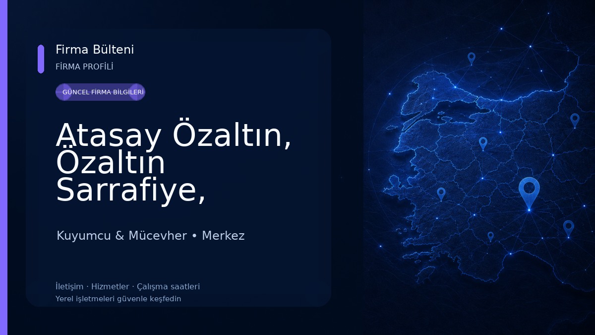 Atasay Özaltın, Özaltın Sarrafiye, özaltın kuyumculuk