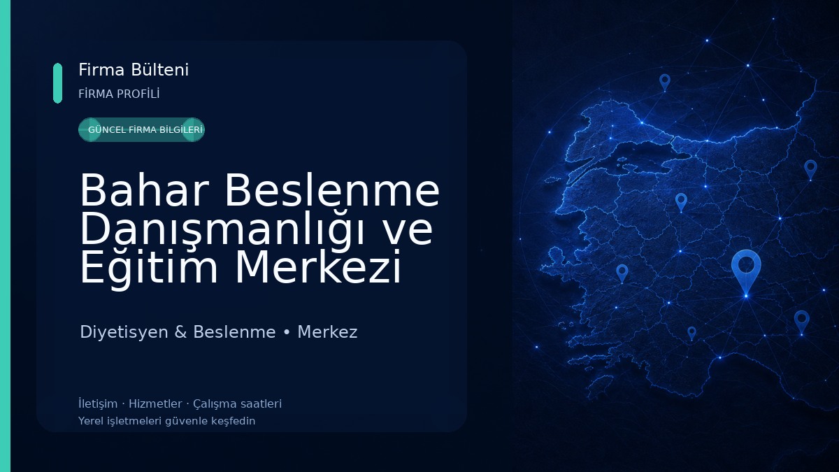 Bahar Beslenme Danışmanlığı ve Eğitim Merkezi
