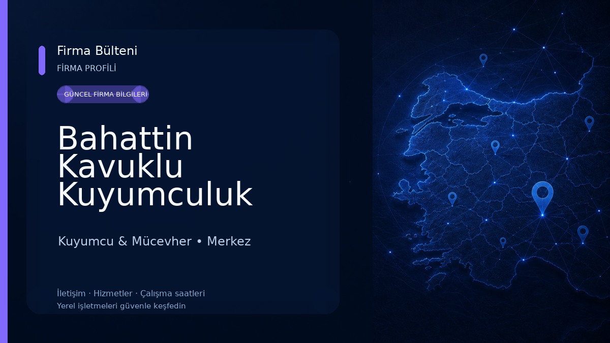 Bahattin Kavuklu Kuyumculuk Kuyumcu & Mücevher