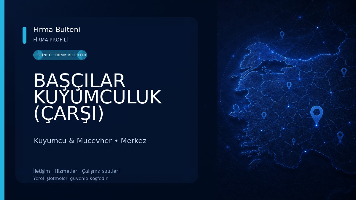 BAŞÇILAR KUYUMCULUK (ÇARŞI) Kuyumcu & Mücevher