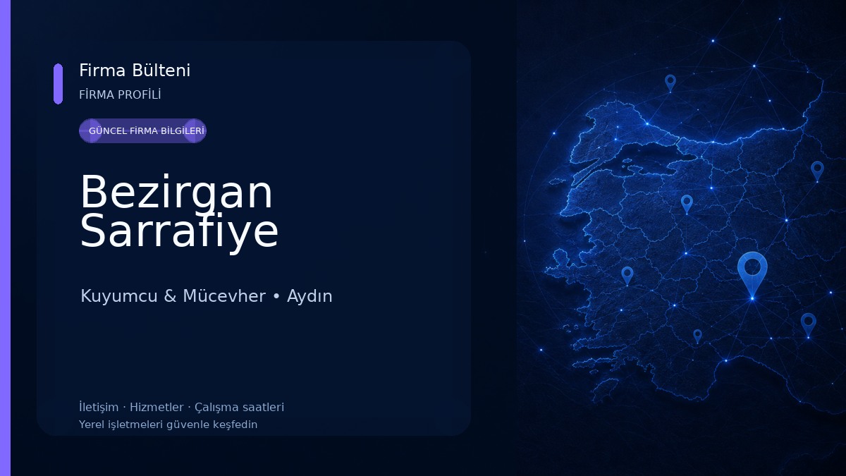 Bezirgan Sarrafiye Kuyumcu & Mücevher