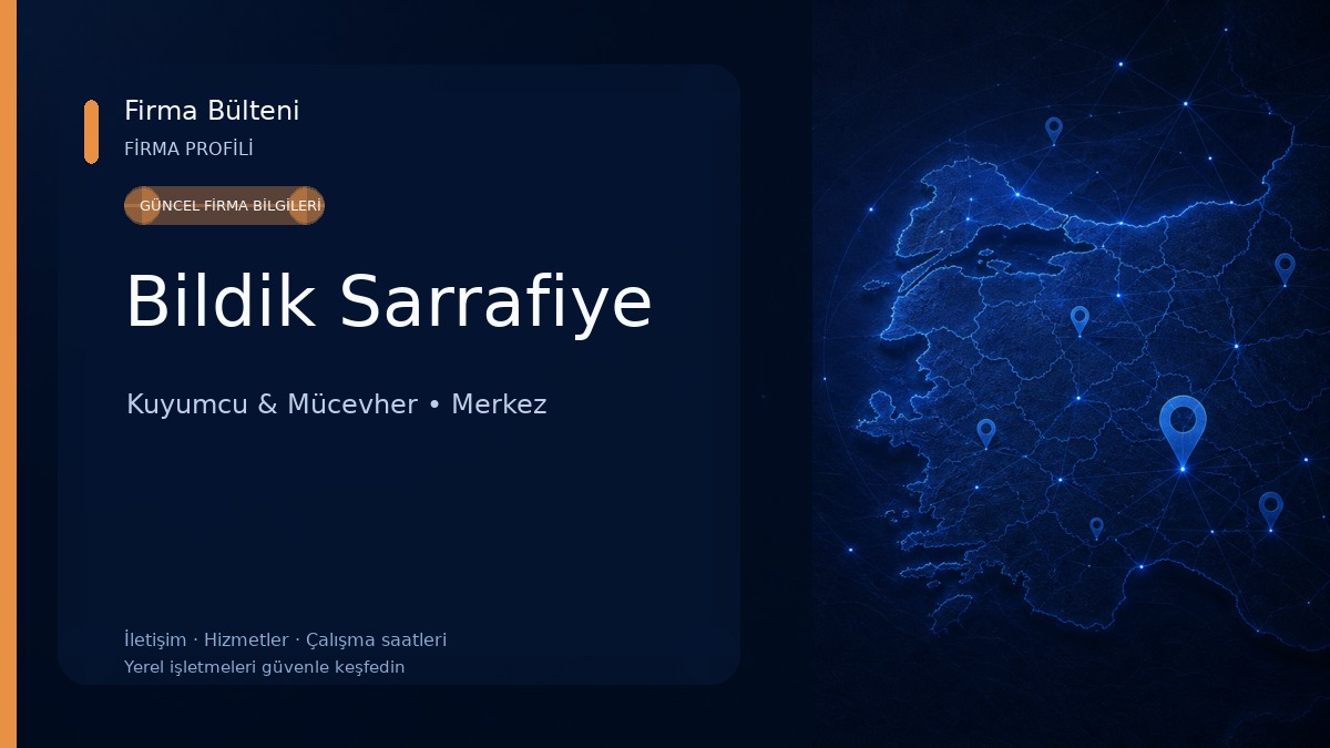 Bildik Sarrafiye Kuyumcu & Mücevher