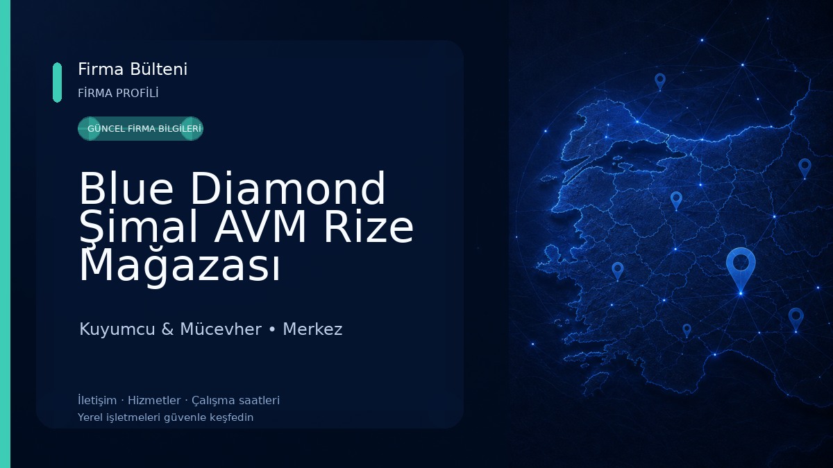 Blue Diamond Şimal AVM Rize Mağazası