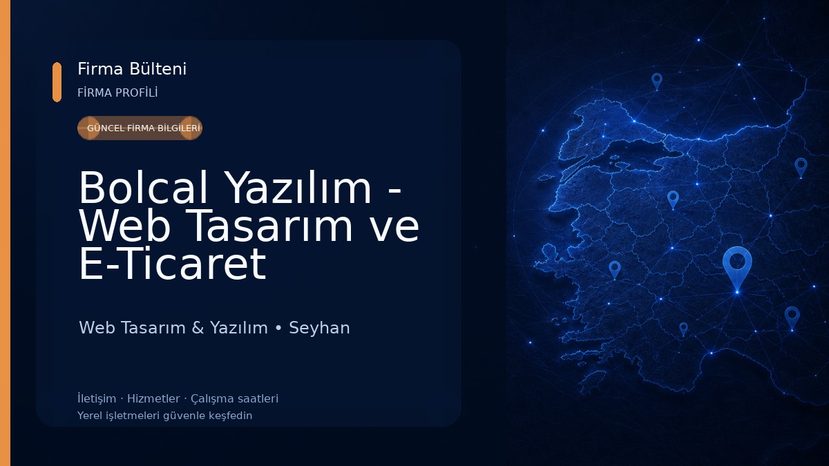 Bolcal Yazılım - Web Tasarım ve E-Ticaret Çözümleri Web Tasarım & Yazılım