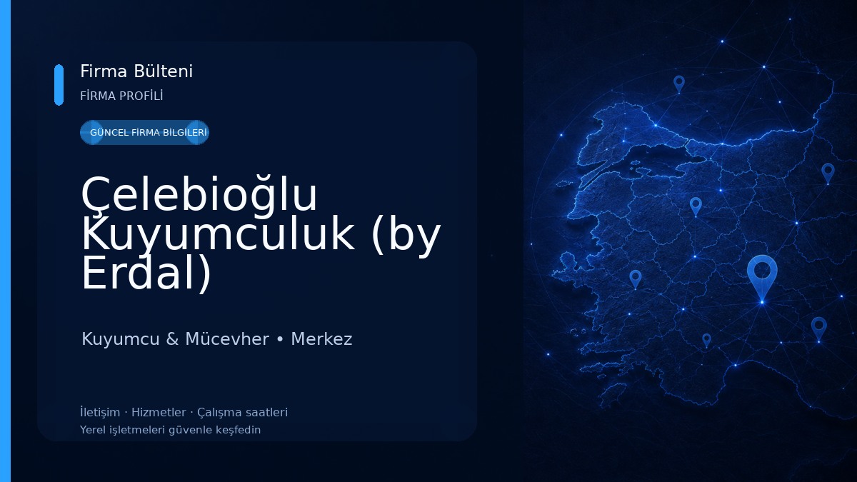 Çelebioğlu Kuyumculuk (by Erdal) 