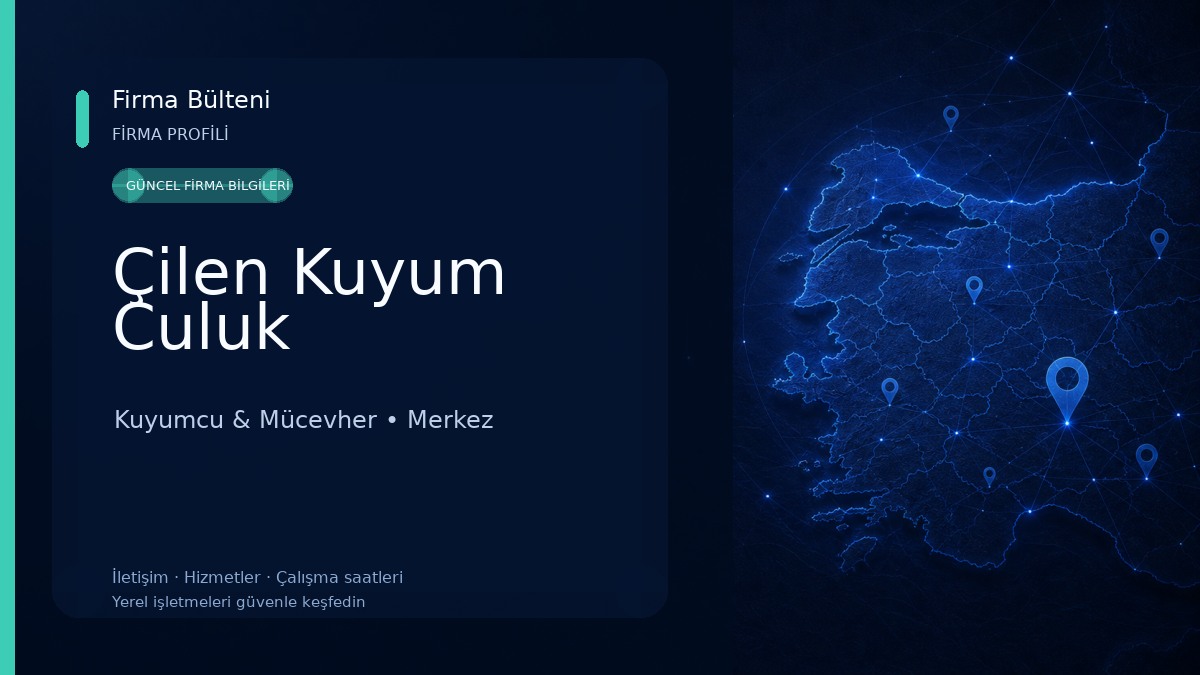 Çilen Kuyum Culuk Kuyumcu & Mücevher