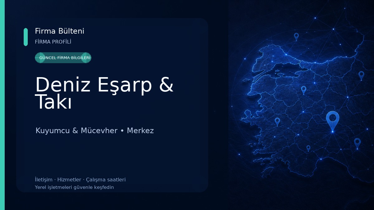 Deniz Eşarp & Takı Kuyumcu & Mücevher