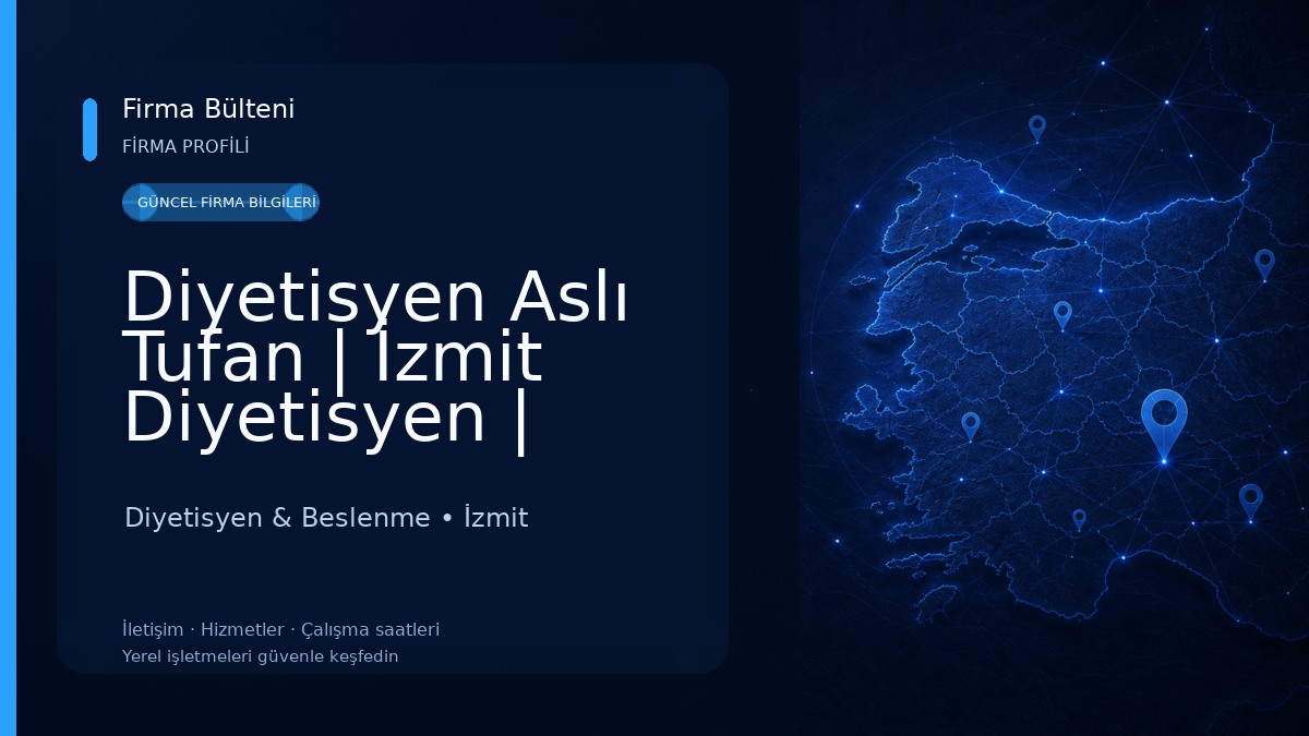 Diyetisyen Aslı Tufan | İzmit Diyetisyen | Kocaeli Diyetisyen