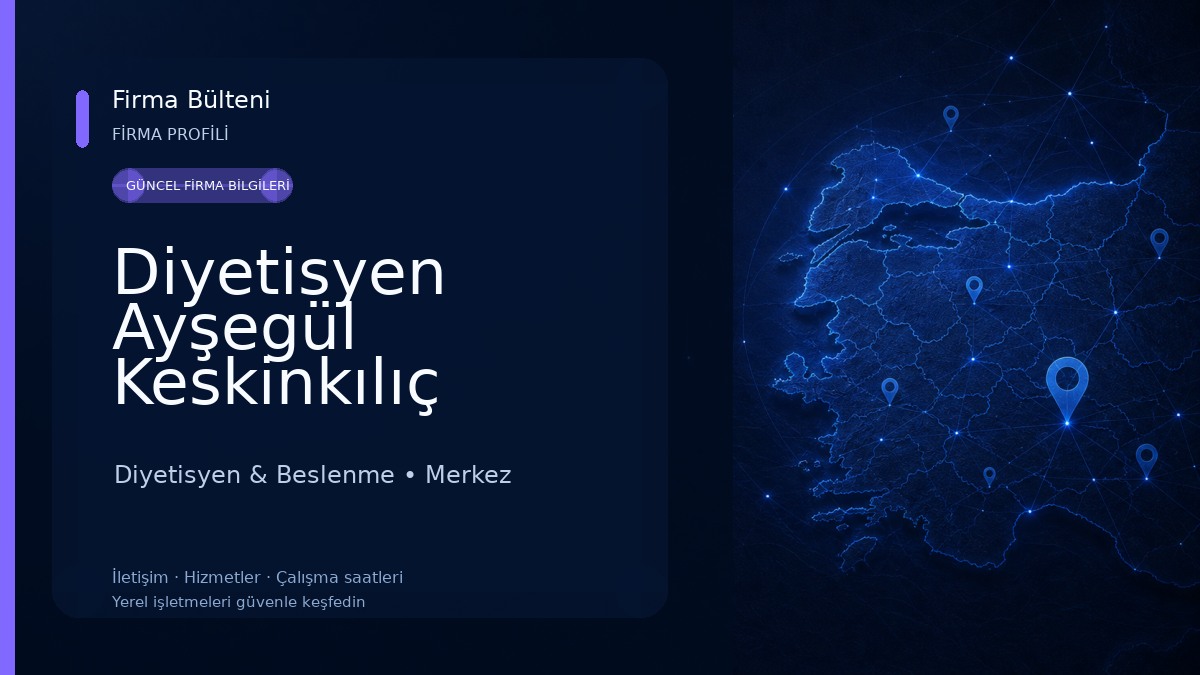 Diyetisyen Ayşegül Keskinkılıç Diyetisyen & Beslenme