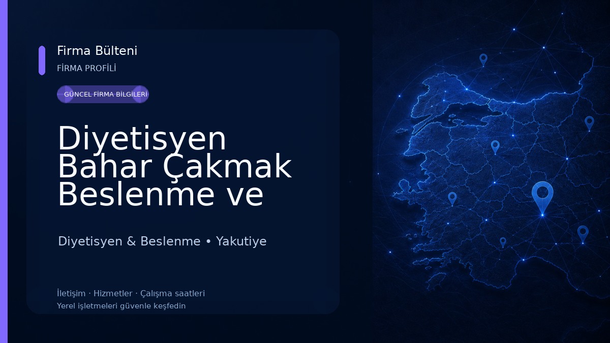 Diyetisyen Bahar Çakmak Beslenme ve Diyet Danışmanlığı Diyetisyen & Beslenme