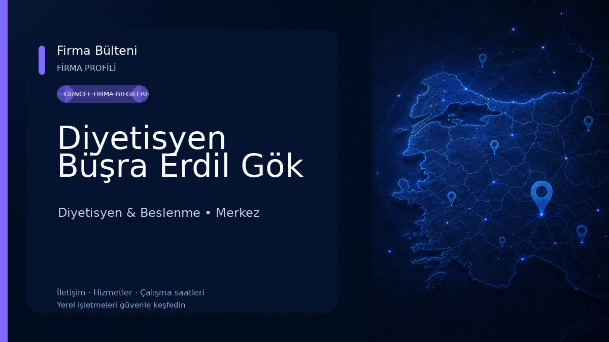 Diyetisyen Büşra Erdil Gök Diyetisyen & Beslenme