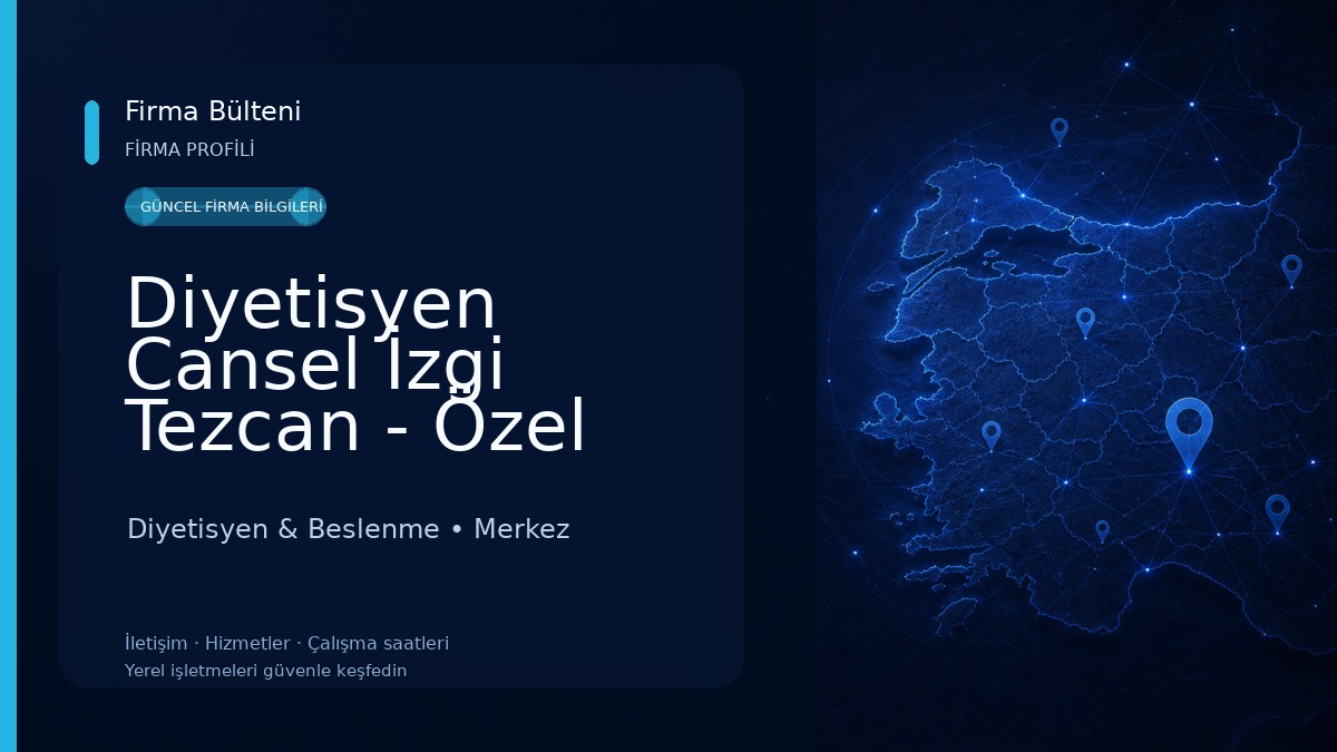 Diyetisyen Cansel İzgi Tezcan - Özel Sağlık Meslek Hizmet Birimi Diyetisyen & Beslenme
