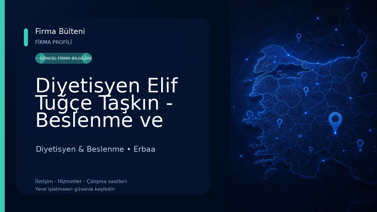 Diyetisyen Elif Tuğçe Taşkın - Beslenme ve Diyet Danışmanlığı