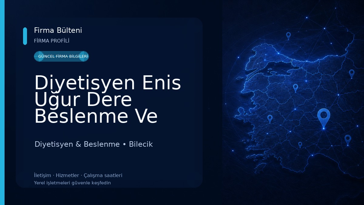 Diyetisyen Enis Uğur Dere Beslenme Ve Danışmanlığı - Bilecik Diyetisyen Diyetisyen & Beslenme