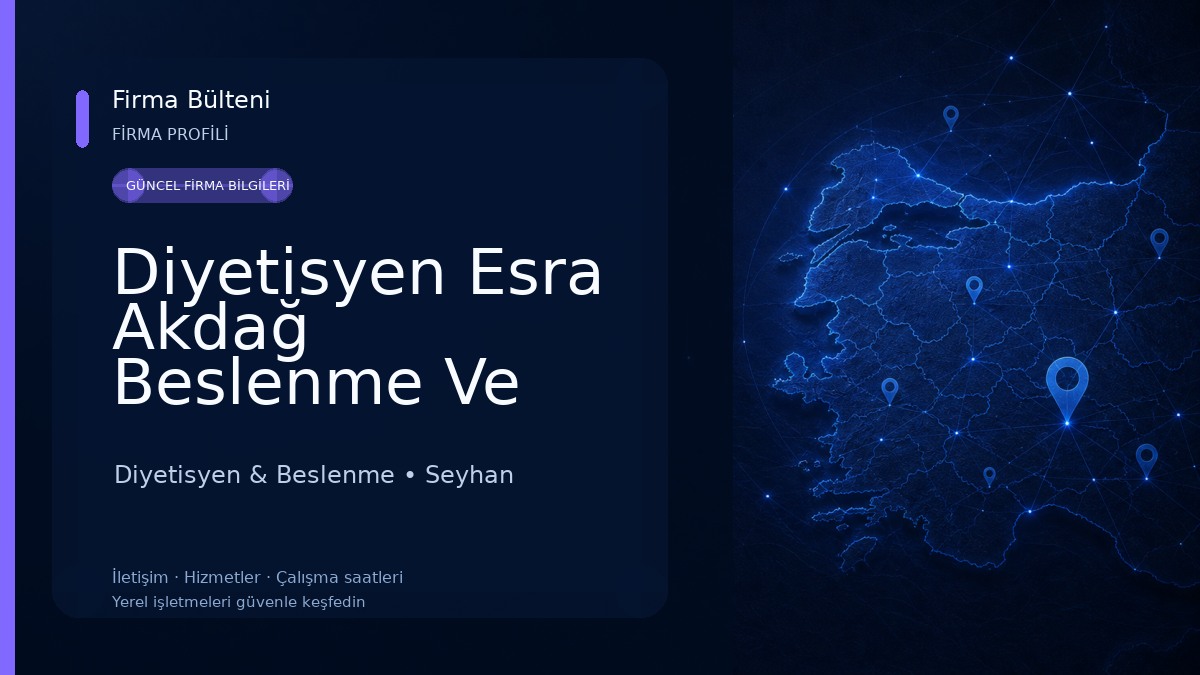 Diyetisyen Esra Akdağ Beslenme Ve Diyet Danışmanlık Merkezi