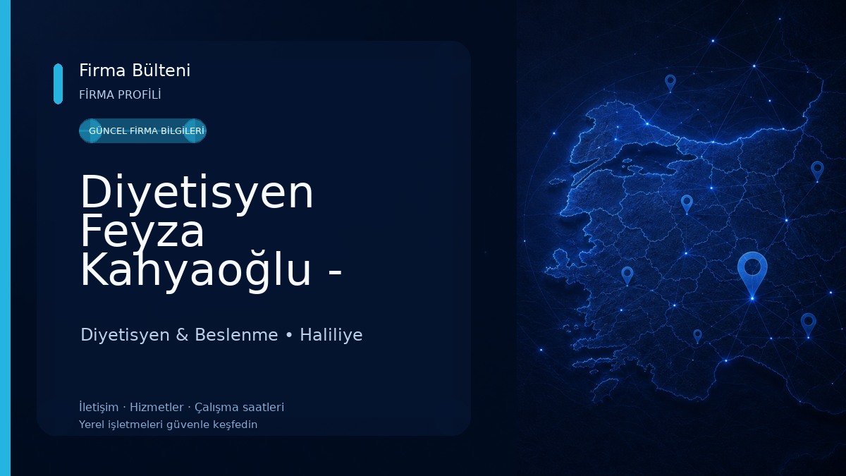Diyetisyen Feyza Kahyaoğlu - Şanlıurfa Beslenme ve Danışmanlık Merkezi 