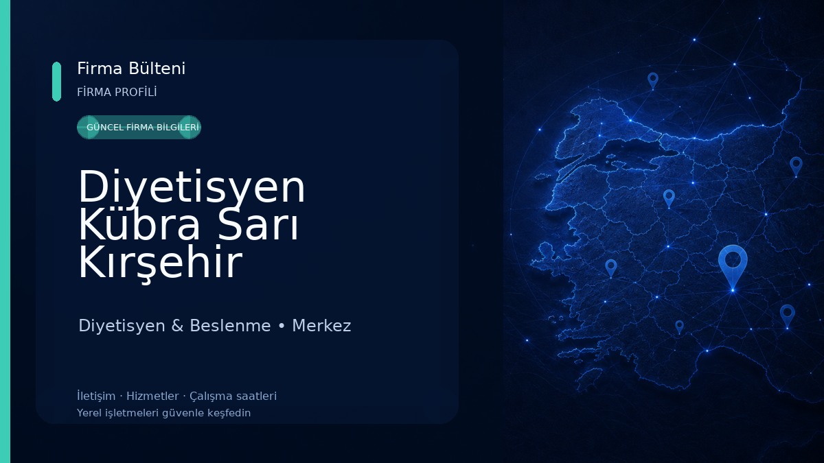 Diyetisyen Kübra Sarı Kırşehir Beslenme ve Diyet Danışmanlığı