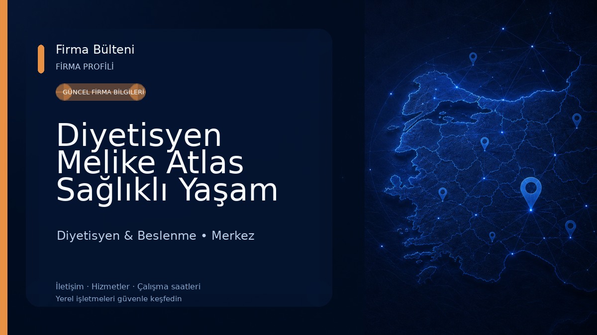 Diyetisyen Melike Atlas Sağlıklı Yaşam ve Diyet Danışmanlığı 