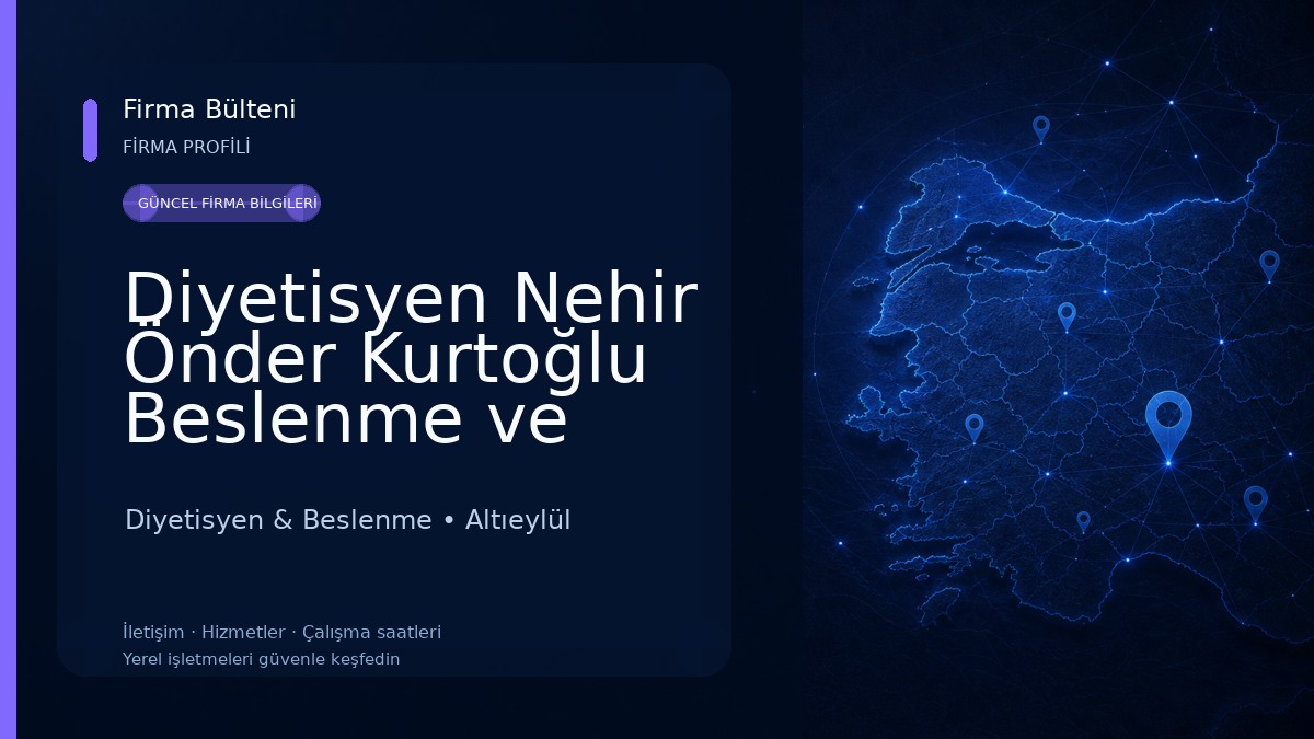 Diyetisyen Nehir Önder Kurtoğlu Beslenme ve Sağlıklı Yaşam Merkezi Diyetisyen & Beslenme
