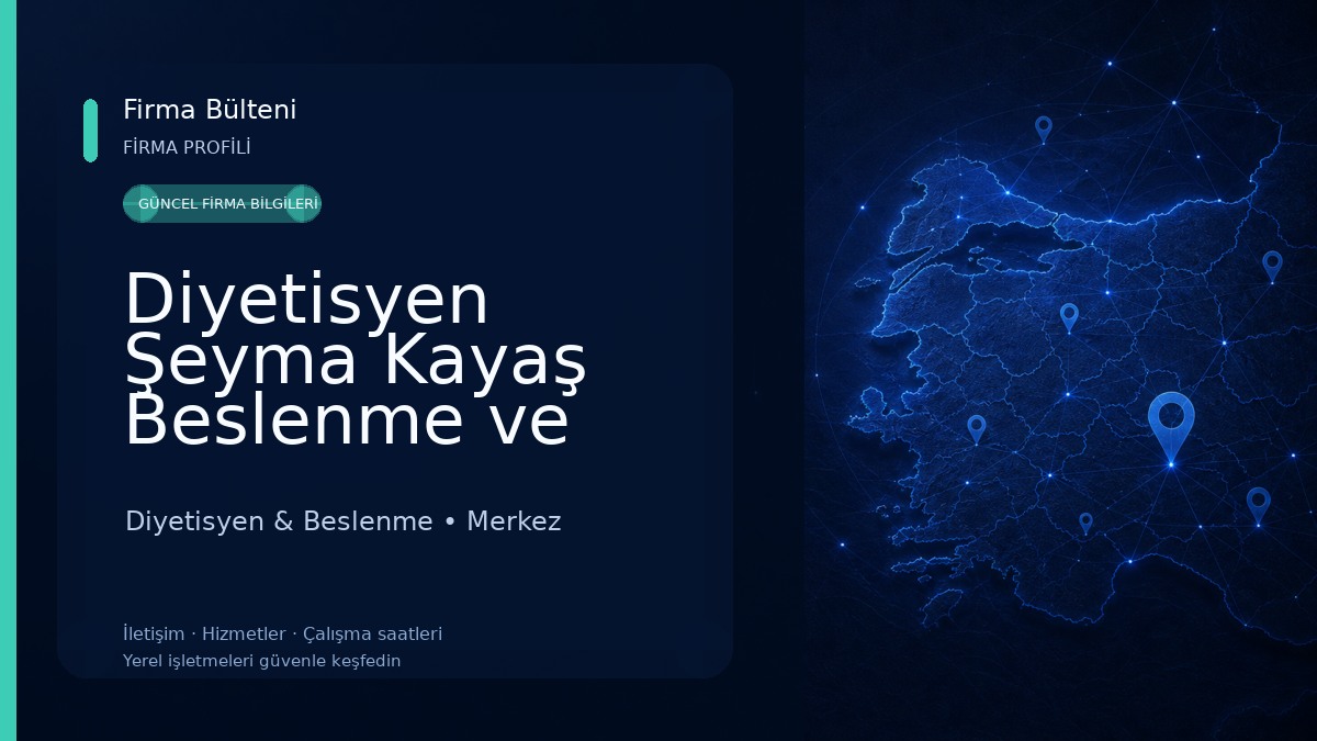 Diyetisyen Şeyma Kayaş Beslenme ve Danışmanlık Kliniği