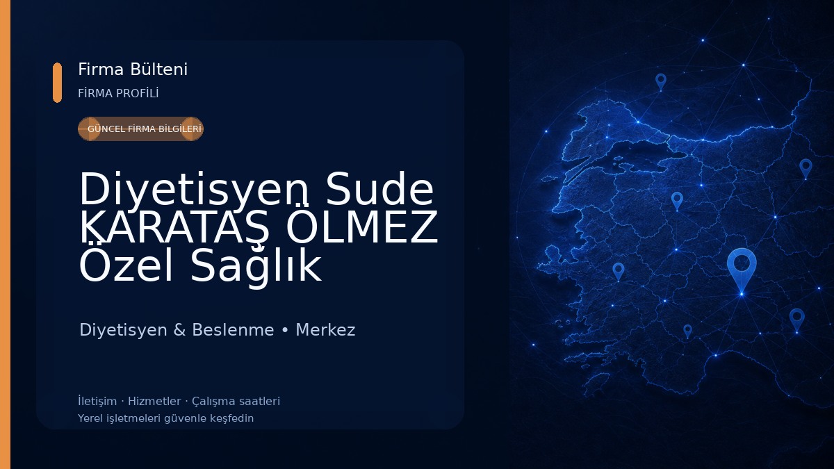 Diyetisyen Sude KARATAŞ ÖLMEZ Özel Sağlık Meslek Hizmet Birimi 