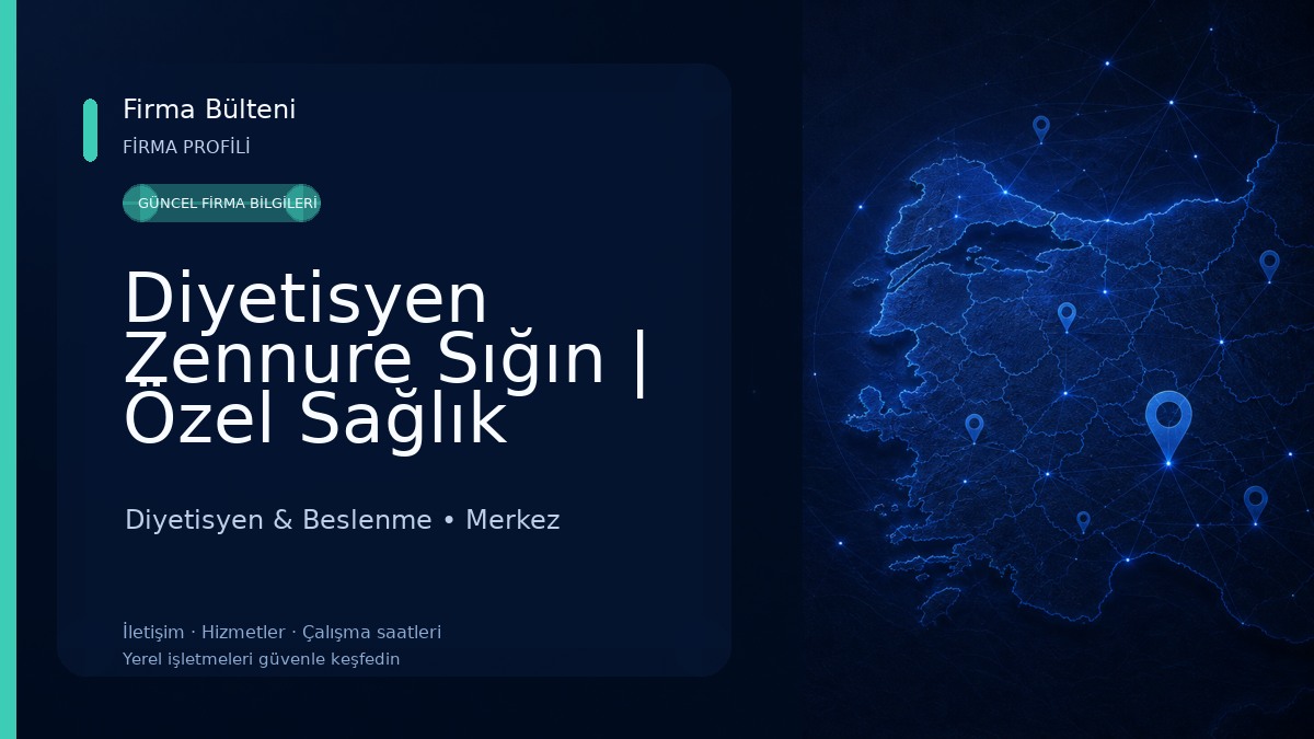 Diyetisyen Zennure Sığın | Özel Sağlık Meslek Hizmet Birimi | Hastalıklara ve Kişiye Özel Sürdürülebilir Beslenme