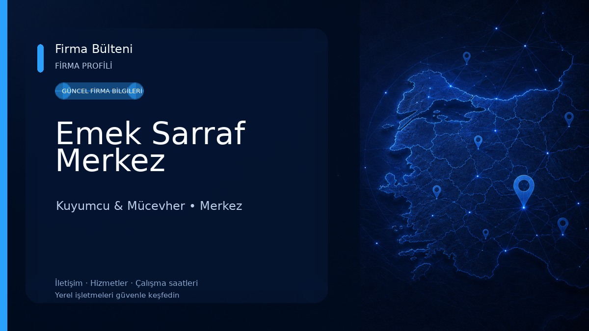 Emek Sarraf Merkez Kuyumcu & Mücevher