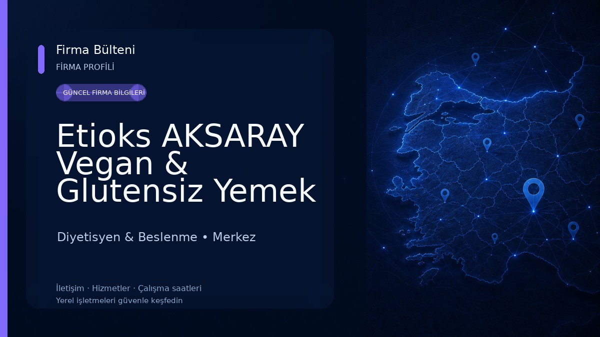 Etioks AKSARAY Vegan & Glutensiz Yemek Servisi Diyetisyen & Beslenme
