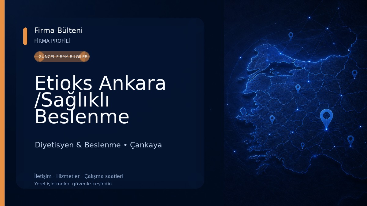 Etioks Ankara /Sağlıklı Beslenme Diyetisyen Hizmeti Diyetisyen & Beslenme