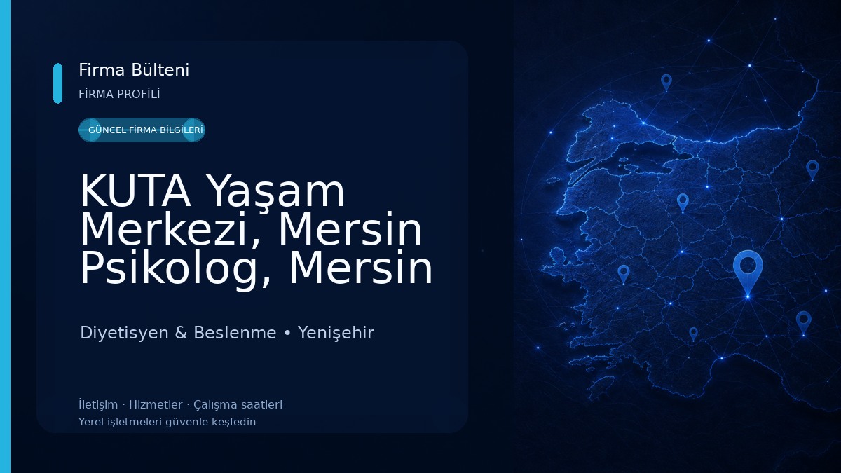 KUTA Yaşam Merkezi, Mersin Psikolog, Mersin Fizyoterapi, Mersin Diyetisyen