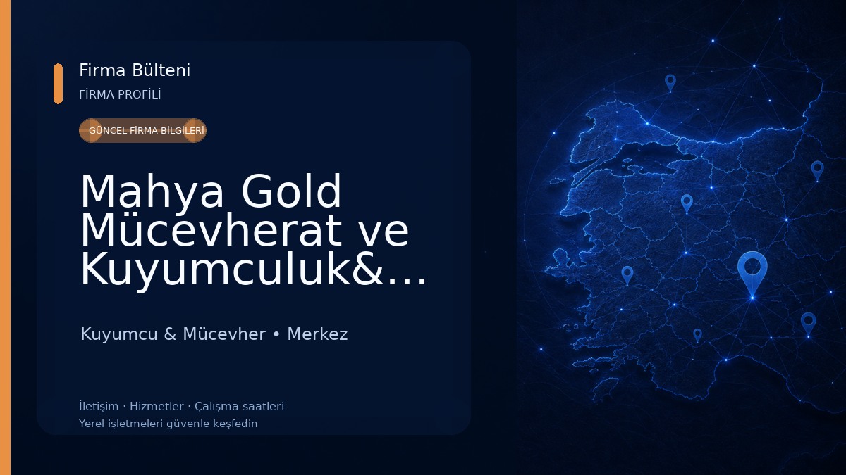 Mahya Gold Mücevherat ve Kuyumculuk&Koçak Gold