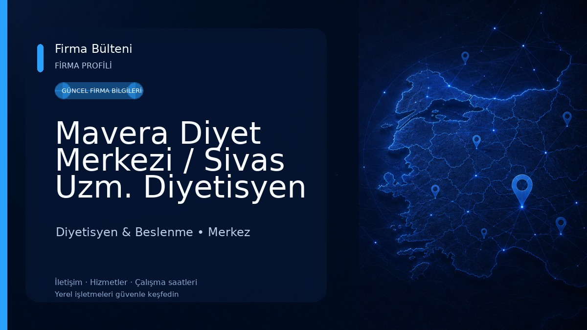 Mavera Diyet Merkezi / Sivas Uzm. Diyetisyen Melike Özden 