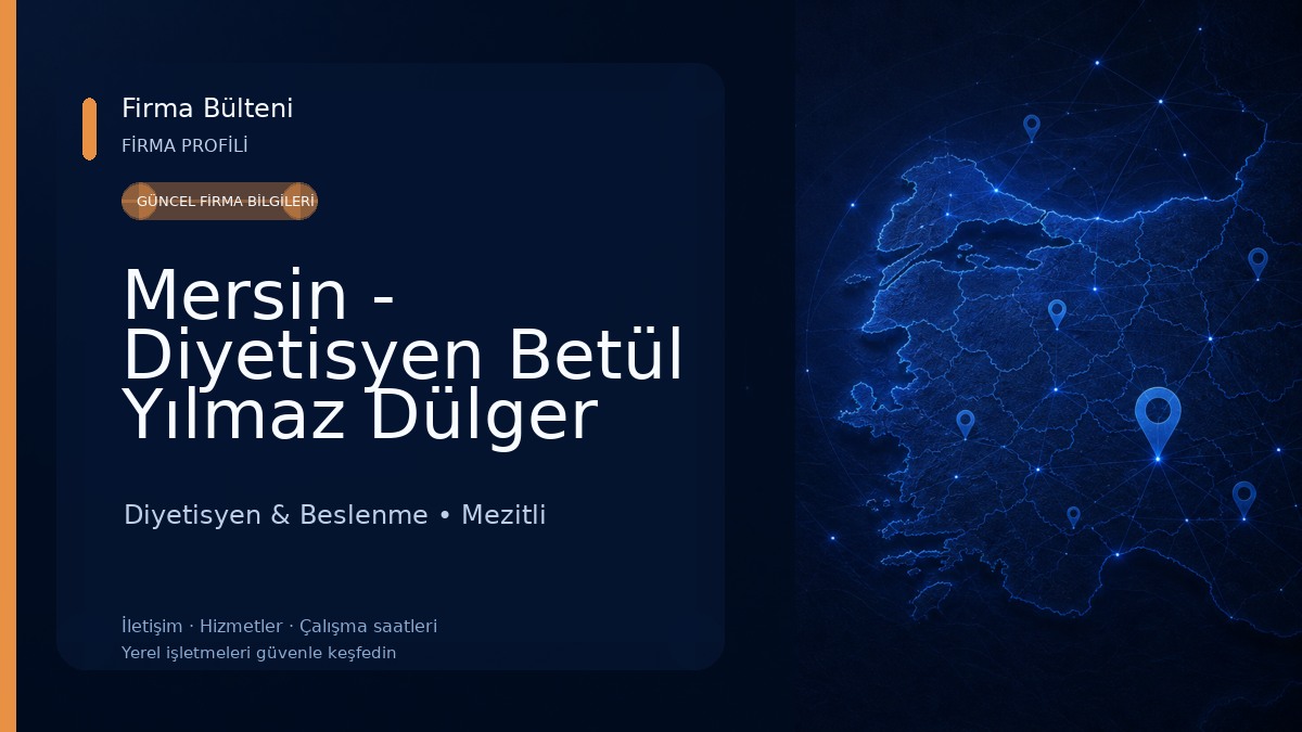 Mersin - Diyetisyen Betül Yılmaz Dülger Diyetisyen & Beslenme