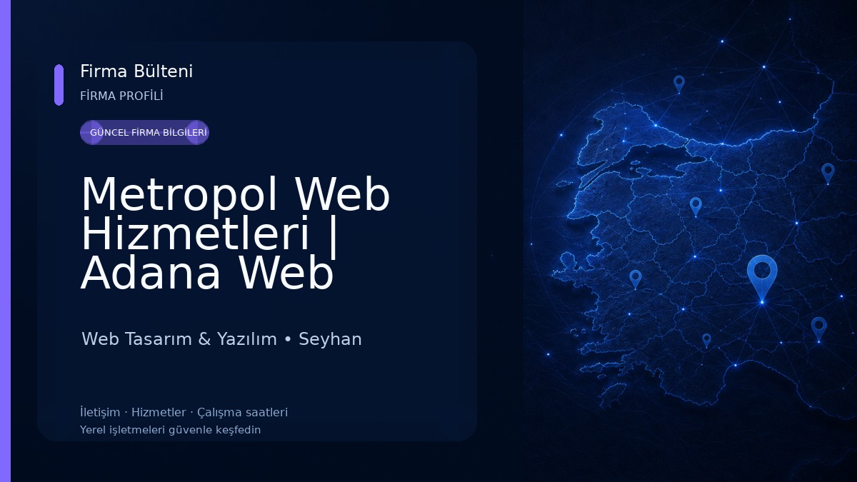 Metropol Web Hizmetleri | Adana Web Tasarım - Sosyal Medya Yönetimi Web Tasarım & Yazılım