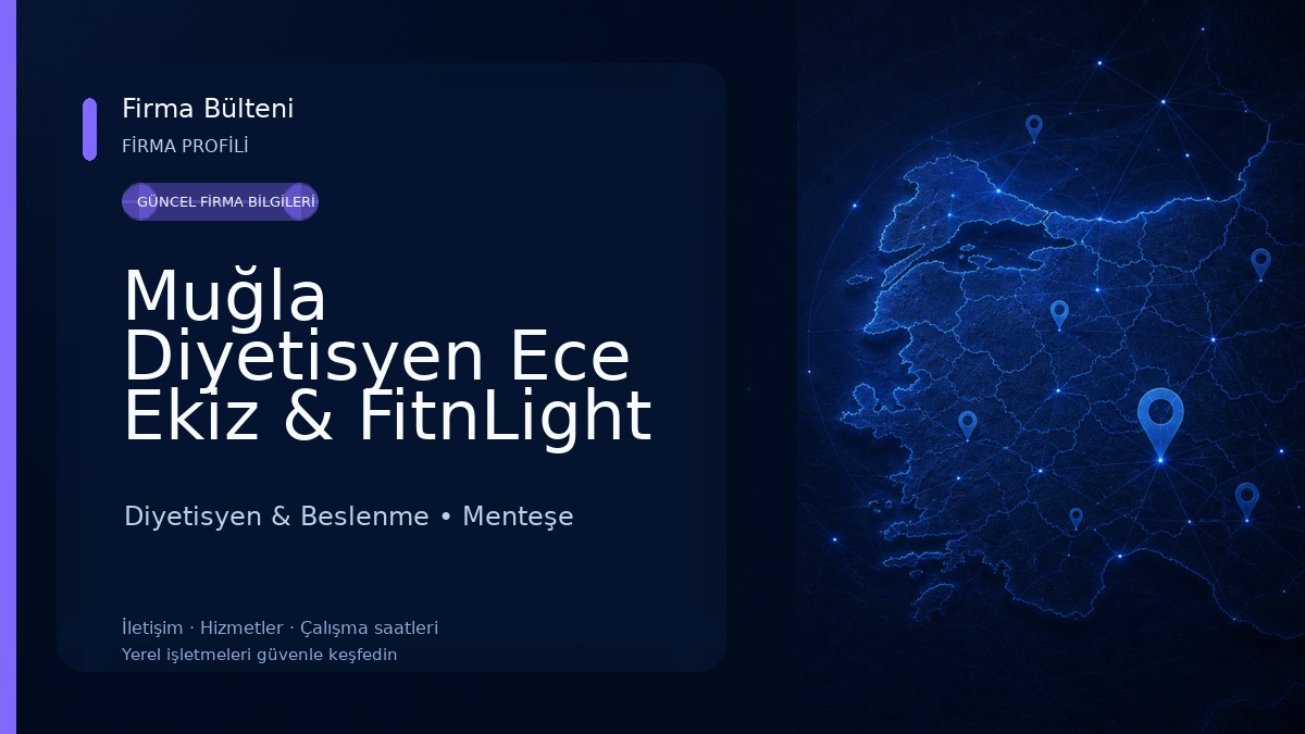 Muğla Diyetisyen Ece Ekiz & FitnLight Sağlıklı Yaşam Merkezi