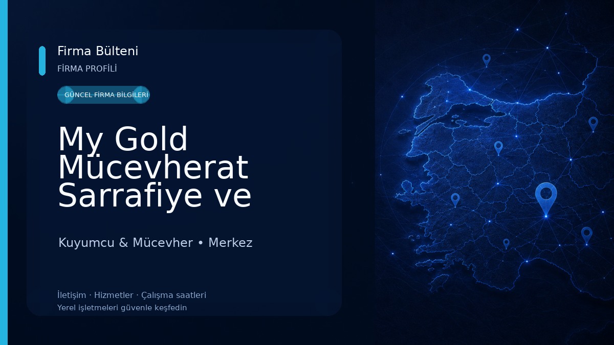 My Gold Mücevherat Sarrafiye ve Kuyumculuk Kuyumcu & Mücevher