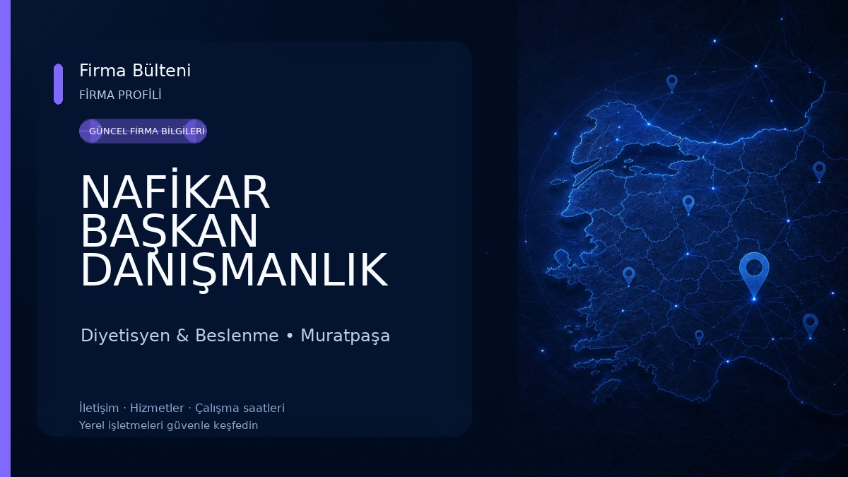 NAFİKAR BAŞKAN DANIŞMANLIK MERKEZİ Diyetisyen & Beslenme
