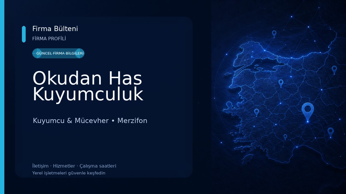 Okudan Has Kuyumculuk Kuyumcu & Mücevher