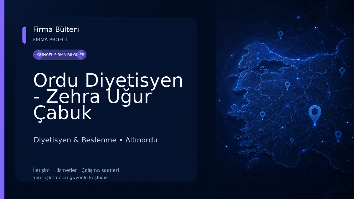 Ordu Diyetisyen - Zehra Uğur Çabuk Diyetisyen & Beslenme