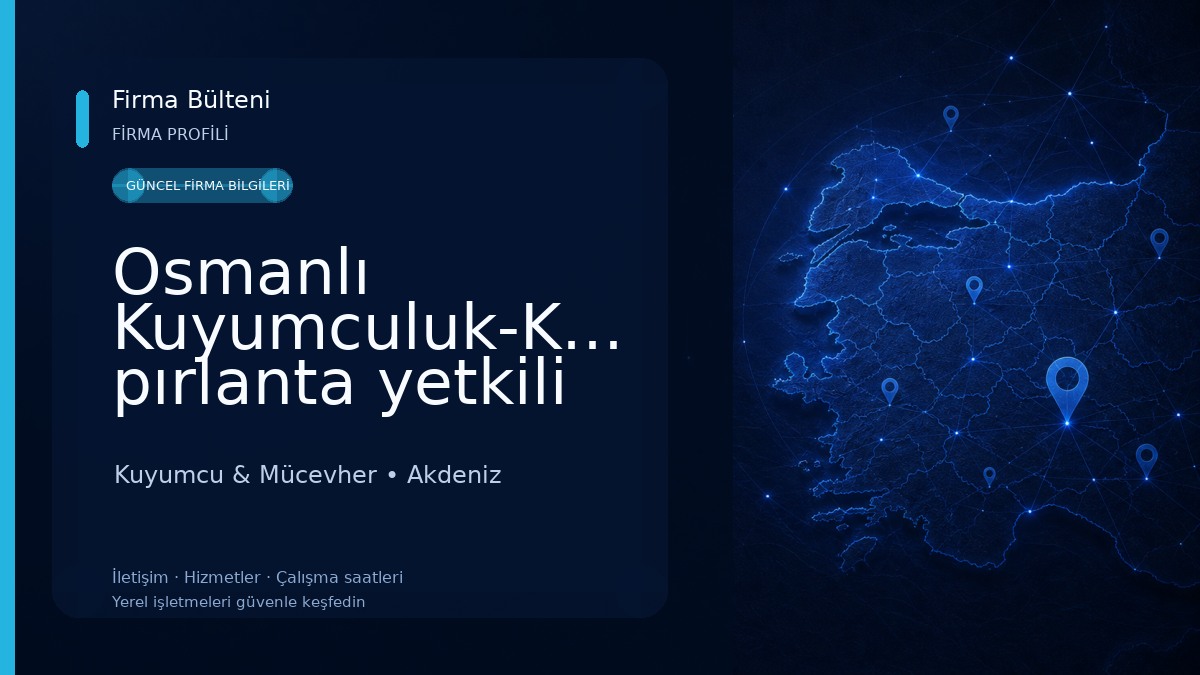 Osmanlı Kuyumculuk-Koçak pırlanta yetkili satış mağazası Kuyumcu & Mücevher