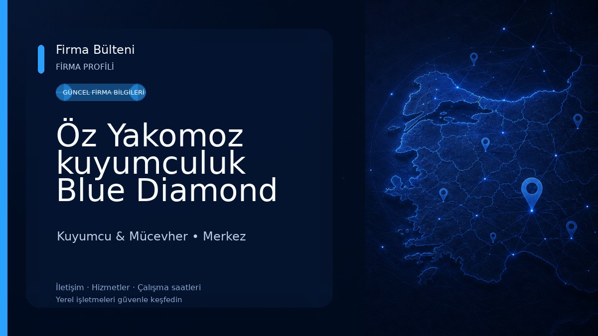 Öz Yakomoz kuyumculuk Blue Diamond Kuyumcu & Mücevher