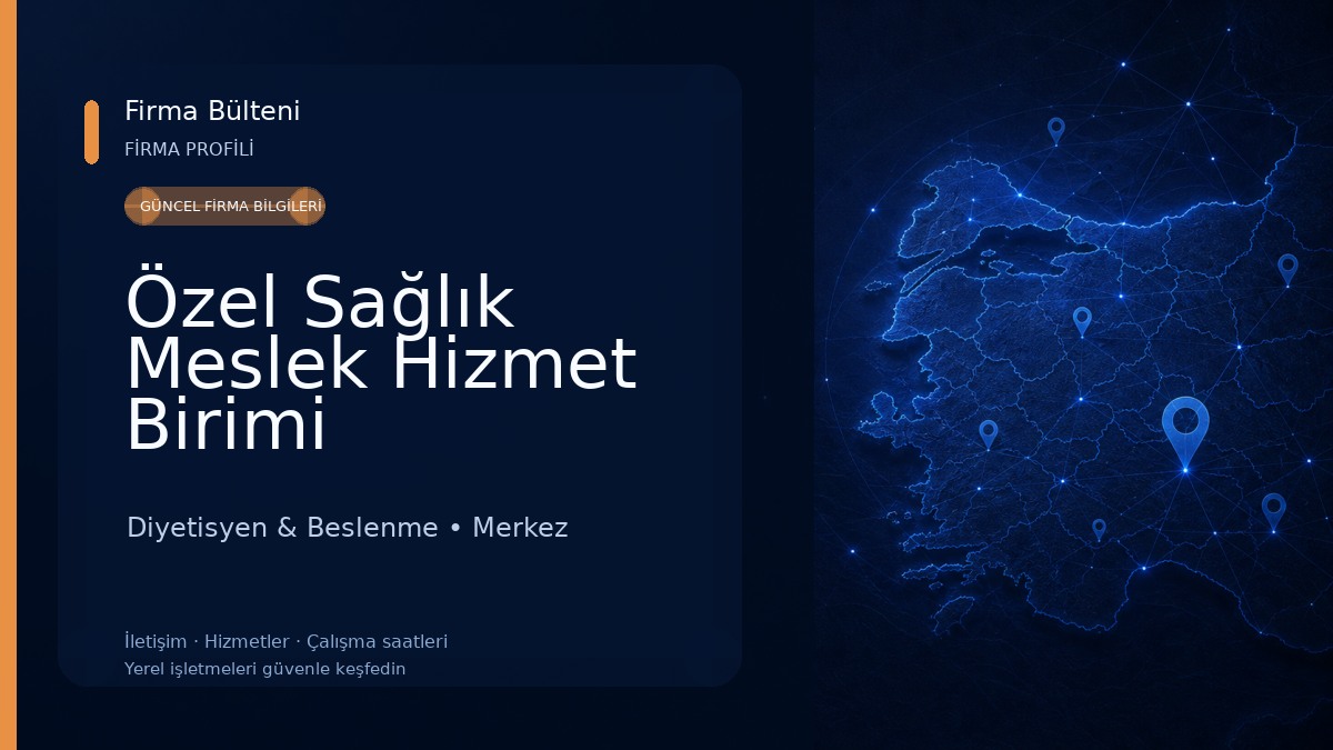 Özel Sağlık Meslek Hizmet Birimi Diyetisyen Elif Erdoğan Diyetisyen & Beslenme
