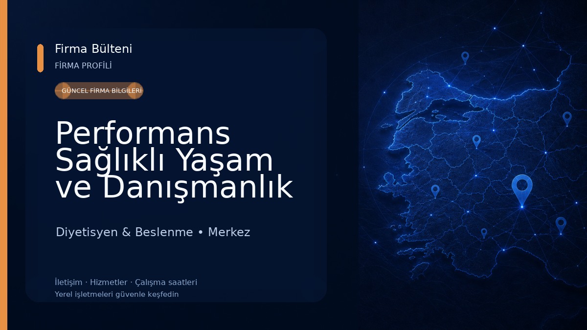 Performans Sağlıklı Yaşam ve Danışmanlık Merkezi 